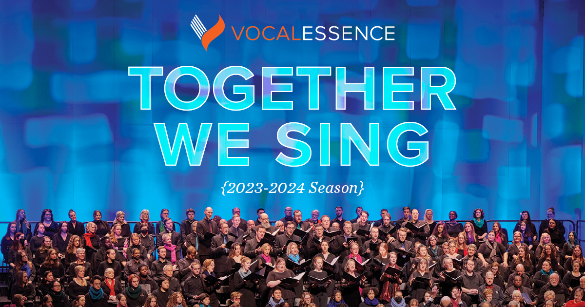 VocalEssence logo, Together We Sing, 2023-2024 Season, with singers holding black folders performing at Northrop. Design: Lora Joshi, Photo Credit: Tony Nelson Photography